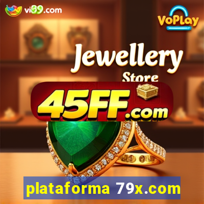 plataforma 79x.com